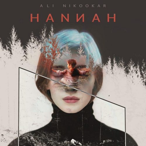 Ali Nikookar  –  Hannah